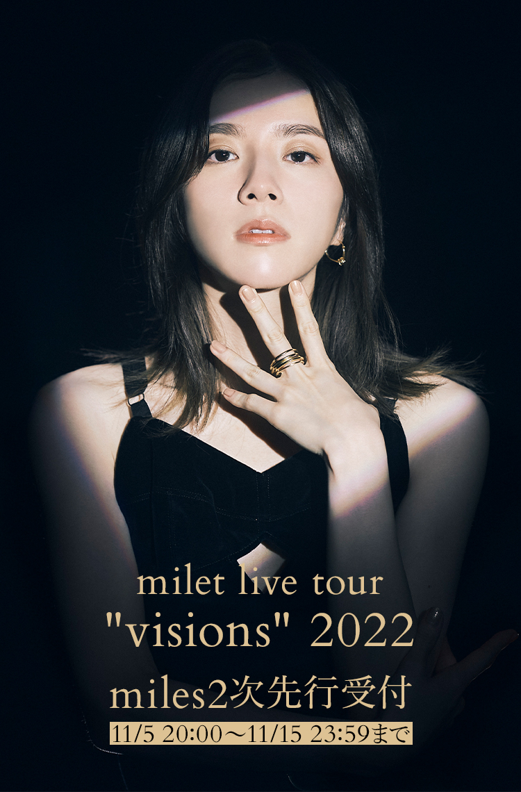 ticket | miles | milet official mobile fanclub